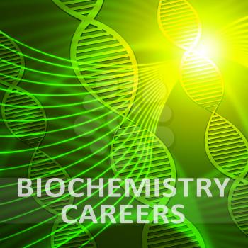 Biochemistry Careers Helix Meaning Biotech Profession 3d Illustration