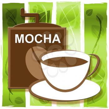 Mocha Coffee Cup Represents Hot Beverage And Caffeine