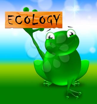 Frog With Ecology Sign Shows Earth Day 3d Illustration