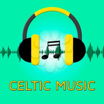 Celtic Music Headphones Sound Shows Sound Track 3d Illustration