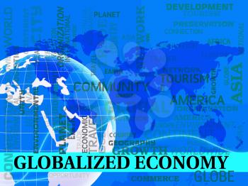 Globalized Economy Map Means Global Finances Or Monetary Policy