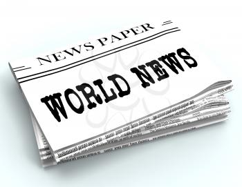 World News Newspaper Represents Global Newsletter 3d Rendering