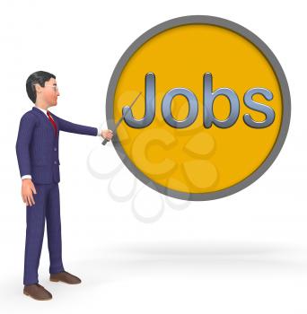Jobs Button Sign Represents Worker Hiring 3d Rendering