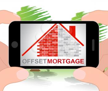 Offset Mortgage Phone Indicating Home Loan And Offsetting 3d Illustration