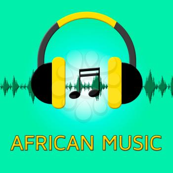 African Music Headphones Sound Shows Africa Soundtracks 3d Illustration