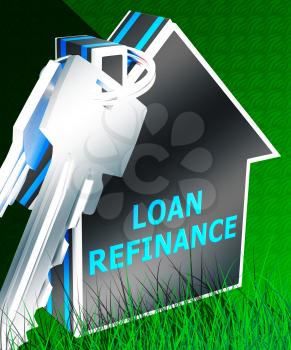 Loan Refinance Keys Meaning Equity Mortgage 3d Rendering