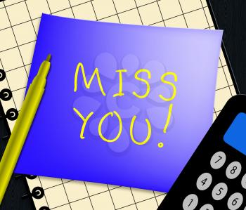 Miss You Note Displays Love And Longing 3d Illustration