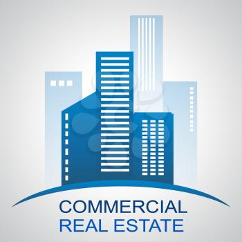 Commercial Real Estate Skyscrapers Meaning Offices Buildings 3d Illustration