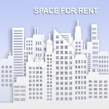 Space For Rent Skyscrapers Represents Office Property Buildings 3d Illustration