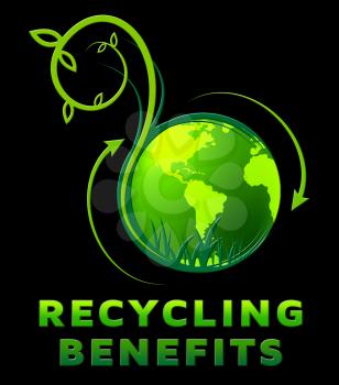 Recycling Benefits Showing Perks Of Reusing 3d Illustration
