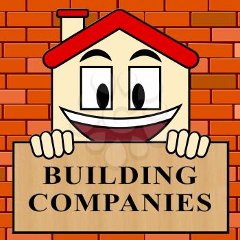Building Companies Showing Housing Business 3d Illustration