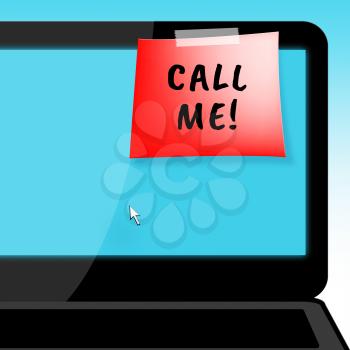 Call Me Laptop Message Shows Talk To Us 3d ILlustration