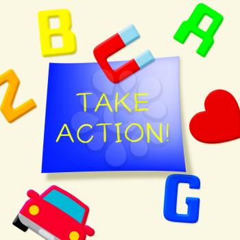 Take Action Message Fridge Magnets Showing Doing 3d Illustration