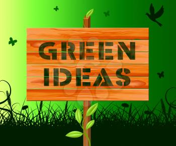 Green Ideas Sign Means Eco Concepts 3d Illustration