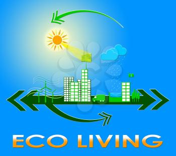 Eco Living Town Meaning Green Life 3d Illustration