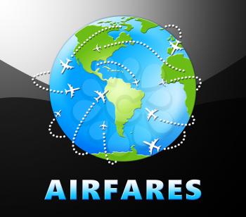 Flight Airfares Globe Means Trip Prices 3d Illustration