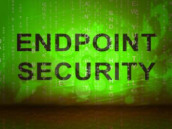 Endpoint Security Safe System Shows Safeguard Against Virtual Internet Threat - 2d Illustration