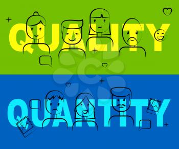 Quality Vs Quantity Words Depicting Balance Between Product Or Service Superiority Or Production. Value Versus Volume - 3d Illustration