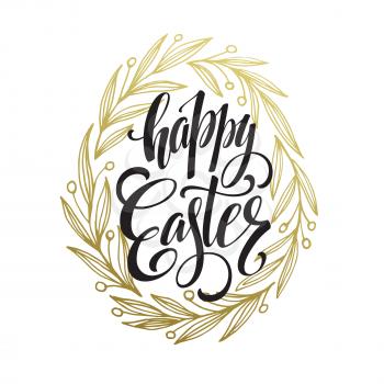 Hand drawn easter greeting card. Golden branch and leaves wreath. Happy easter hand lettering. Vector illustraton EPS10