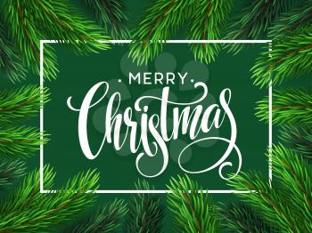 Christmas Tree Branches Border with handwriting Lettering. Vector Illustration EPS10