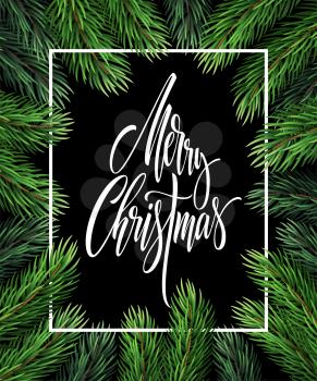 Merry Christmas hand drawn lettering in rectangular frame. Xmas lettering in realistic fir-tree branches frame. Christmas calligraphy on black background. Banner, poster design. Isolated vector