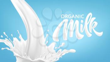 Realistic splashes of milk on a blue background. Organic Milk Handwriting Lettering Calligraphy Lettering. Vector illustration EPS10