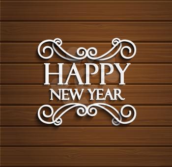 New Year typographic label for New Year holidays design. Wooden background. Calligraphic vector Decoration.