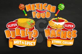 Set of traditional Mexican food emblems, food label or sticker. Burrito, Nachos logo, sticker, traditional product design for shops, markets.Vector illustration.
