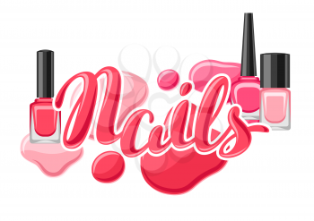Drops of nail polish and bottles. Fashionable illustration for manicure salons.