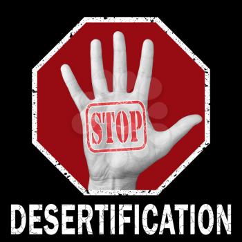 Stop desertification conceptual illustration. Open hand with the text stop desertification. Global social problem