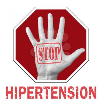 Stop hypertension conceptual illustration. Open hand with the text stop hypertension. Global social problem