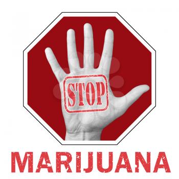 Stop marijuana conceptual illustration. Open hand with the text stop marijuana. Global social problem