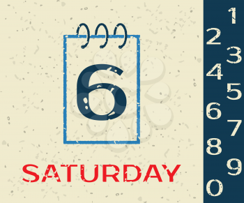 Calendar icon Saturdayon Grunge background. Vector illustration.