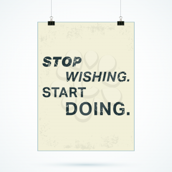Quote motivational square. Inspirational quote. Stop wishing, start doing poster. Vector design