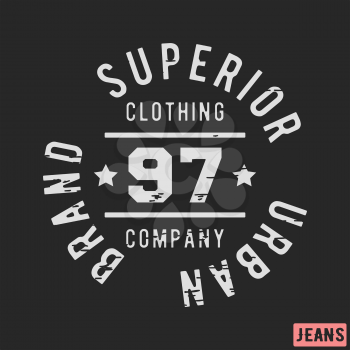 T-shirt print design. Superior brand vintage circle stamp. Printing and badge applique label t-shirts, jeans, casual wear. Vector illustration.