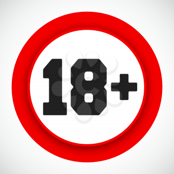 18 age restriction sign. Prohibited under eighteen years red symbol. Vector illustration.