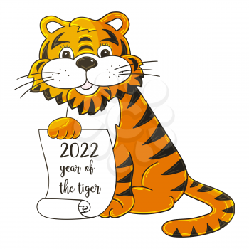 Symbol of 2022. Vector illustration with tiger in hand draw style. New Year 2022. The tiger sits and holds a scroll. Cartoon animal for cards, calendars, posters