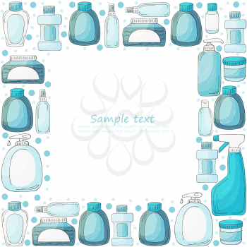 Vector square frame made of elements. Set of bathroom elements in hand draw style. Collection of cans, tubes. Antiseptic, toothpaste, gel, cream, rinse
