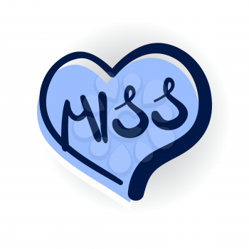 miss, love, romantic lettering. Comics book balloon. Vector bubble icon speech phrase. Cartoon exclusive font label tag expression, sounds illustration with shadow. Comic text sound effects.