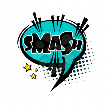 Comics book balloon. Lettering smash, crash, bang. Bubble icon speech phrase. Cartoon exclusive font label tag expression. Comic text sound effects. Sounds vector illustration.