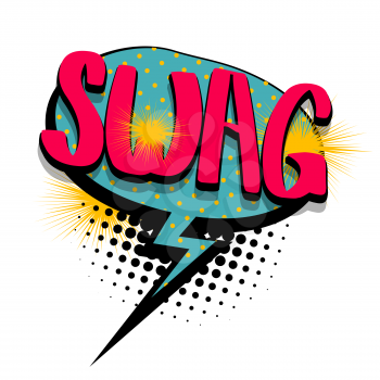 Lettering positive swag. Vector bubble icon speech phrase, cartoon exclusive font label tag expression, sounds illustration. Comic text sound effects. Comics book balloon