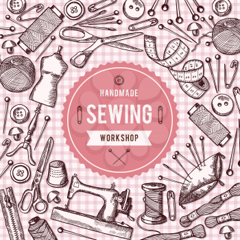 Vector background illustration of needlework tools and place for your text. Badge or sticker emblem sewing handmade craft, workshop equipment pattern