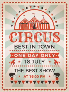 Retro poster invitation for circus or carnival show. Vector announcement to entertainment illustration