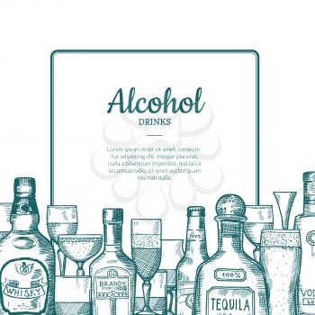 Vector hand drawn alcohol drink bottles and glasses frame with place for text with below illustration. Alcohol drink bottle, hand drawn beer and whiskey