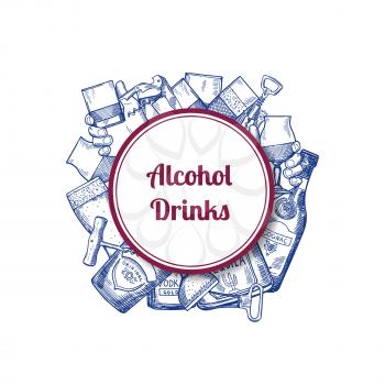 Vector hand drawn alcohol drink bottles and glasses under circle with place for text illustration