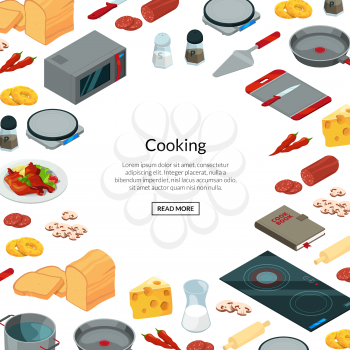 Vector cooking food isometric objects background with place for text illustration