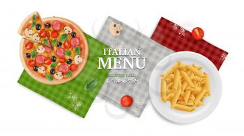 Italian menu banner. Pizza pasta on plate, napkins and tomato. Realistic food, italy restaurant or cafe vector illustration. Italian menu with pizza and pasta, cooking restaurant banner