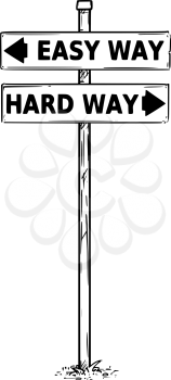 Vector drawing of easy or hard way decision traffic arrow sign.