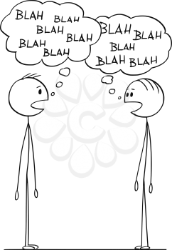 Cartoon stick figure drawing conceptual illustration of two men in conversation with blah-blah or blah speech bubbles.