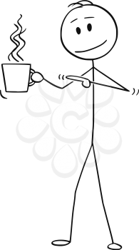Cartoon stick figure drawing conceptual illustration of man holding cup of hot beverage, coffee or tea and pointing at it.